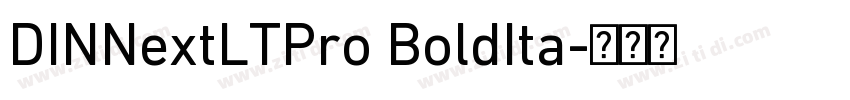 DINNextLTPro BoldIta字体转换